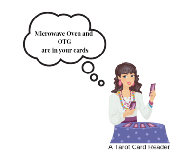 tarot card reading making a prediction between microwave oven and otg