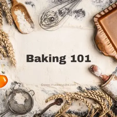 Baking 101: Basics of baking for beginners