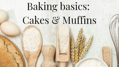 Baking Basics 101: Cake and muffins