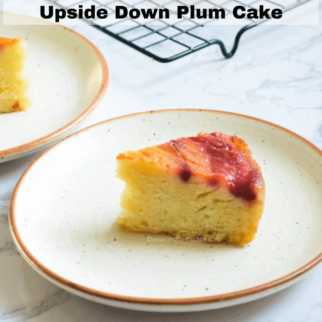 Upside Down Plum Cake